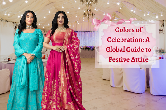 Colors of Celebration: A Global Guide to Festive Attire