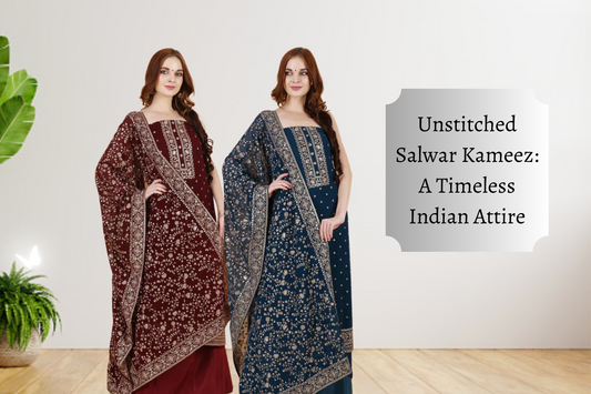 Unstitched Salwar Kameez: A Timeless Indian Attire