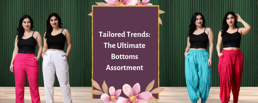 Tailored Trends: The Ultimate Bottoms Assortment